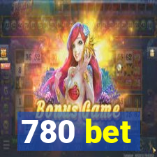 780 bet